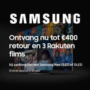 Ontvang nu tot €400 retour bij aankoop van een Samsung Neo Qled of OLED!